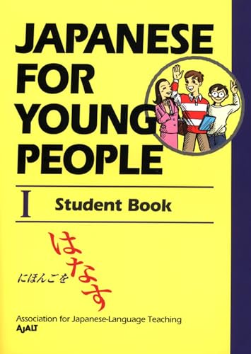 Japanese For Young People I: Student Book (Japanese for Young People Series, Band 1)
